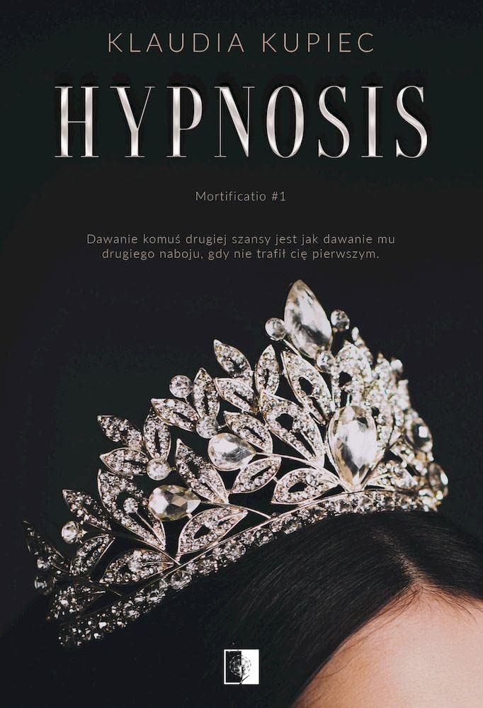 Hypnosis (Mortificatio, #1)