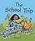 The School Trip