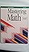 Te Mastering Math Bk D REV 1994