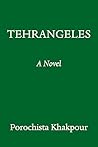 Tehrangeles: A Novel