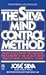 The Silva Control Method:Famous Mind Control Course By Jose Silva And Philip Miele
