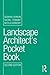 Landscape Architect's Pocket Book by Siobhan Vernon