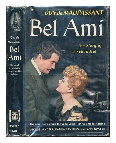 Bel Ami - The Story of A Scoundrel