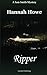 Ripper: A Sam Smith Mystery: Volume 4 (The Sam Smith Mystery Series) by Hannah Howe (2015-09-01)