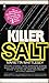 Killer Salt