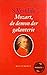 Mozart, de demon der galanterie (Meulenhoff editie) (Dutch Edition)