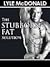The Stubborn Fat Solution
