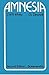 Amnesia: Clinical, Psychological and Medico-legal Aspects by C.W.M. Whitty (1977-10-01)