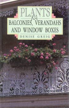 Plants for Balconies, Verandahs & Window Boxes (Hardcover)