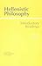 Hellenistic Philosophy: Introductory Readings [Paperback] [1998] (Author) Brad Inwood
