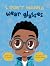 I Don't Wanna Wear Glasses by P.D. Brogden