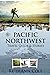 Pacific Northwest Travel Gu...