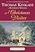 A Christmas Visitor (Cape Light Novels) by Kinkade Thomas Spencer Katherine (2009) Mass Market Paperback