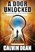 A Door Unlocked by Calvin Dean (2013-09-17)