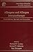 Allergens and Allergen Immunotherapy, Third Edition (Clinical Allergy and Immunology) (2004-03-10)
