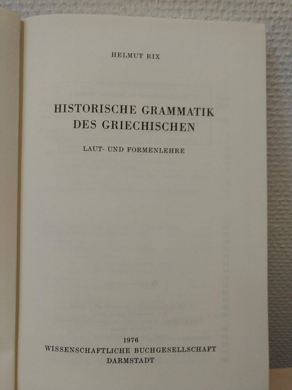 Historische Grammatik des Griechischen: Laut- u. Formenlehre (German Edition)