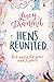 Hens Reunited B Spl
