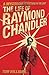 A Mysterious Something in the Light: The Life of Raymond Chandler