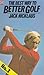 The Best Way to Better Golf: No. 3 (Coronet Books) by Jack Nicklaus (1971-11-01)