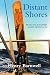 Distant Shores by Henry Barnwell Distant Shores by Henry Barnwell