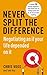 Never Split the Difference: Negotiating as if Your Life Depended on It by Chris Voss (2016-05-19)