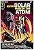 Doctor Solar Man of the Ato...