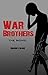 War Brothers: The Novel by Sharon E. McKay (2014-01-09)