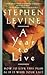 A Year to Live Publisher by Stephen Levine A Year to Live Publisher by Stephen Levine