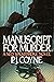 Manuscript for Murder ( A Ned Spearbroke Mystery)