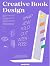 Creative Book Design