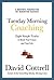 Tuesday Morning Coaching: Eight Simple Truths to Boost Your Career and Your Life by Cottrell (1-Nov-2012) Hardcover