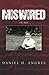 Miswired by Daniel H. Angres (2013-01-02)