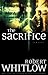 The Sacrifice by Robert Whitlow (2004-10-04)