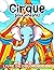 Livre de coloriage de cirque pour enfants by Nathan Rousseau