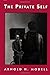 The Private Self by Arnold H Modell (1993-11-23)