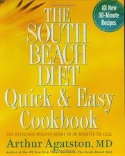 South Beach Diet Quick & Easy Cookbook (05) by Agatston, Arthur [Hardcover (2005)]