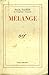 MELANGE (BLANCHE)