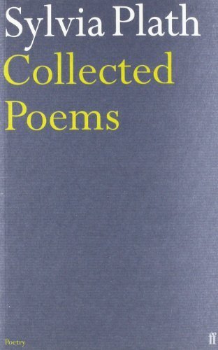 Collected Poems by Plath, Sylvia First U. S. edition