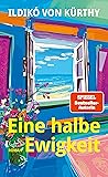 Eine halbe Ewigkeit