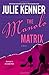 The Manolo Matrix by Julie Kenner (2006-02-01)