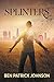 Splinters by Ben Patrick Johnson (2015-08-24)