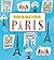 Paris: A Three-Dimensional Expanding City Skyline (Panorama Pops) by Sarah McMenemy (2012-03-01)