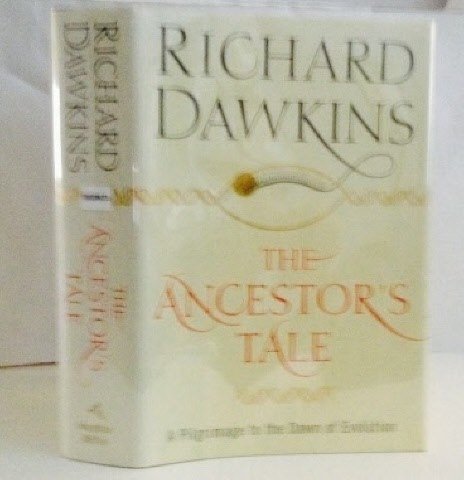 The Ancestor's Tale A Pilgrimage to the Dawn of Evolution