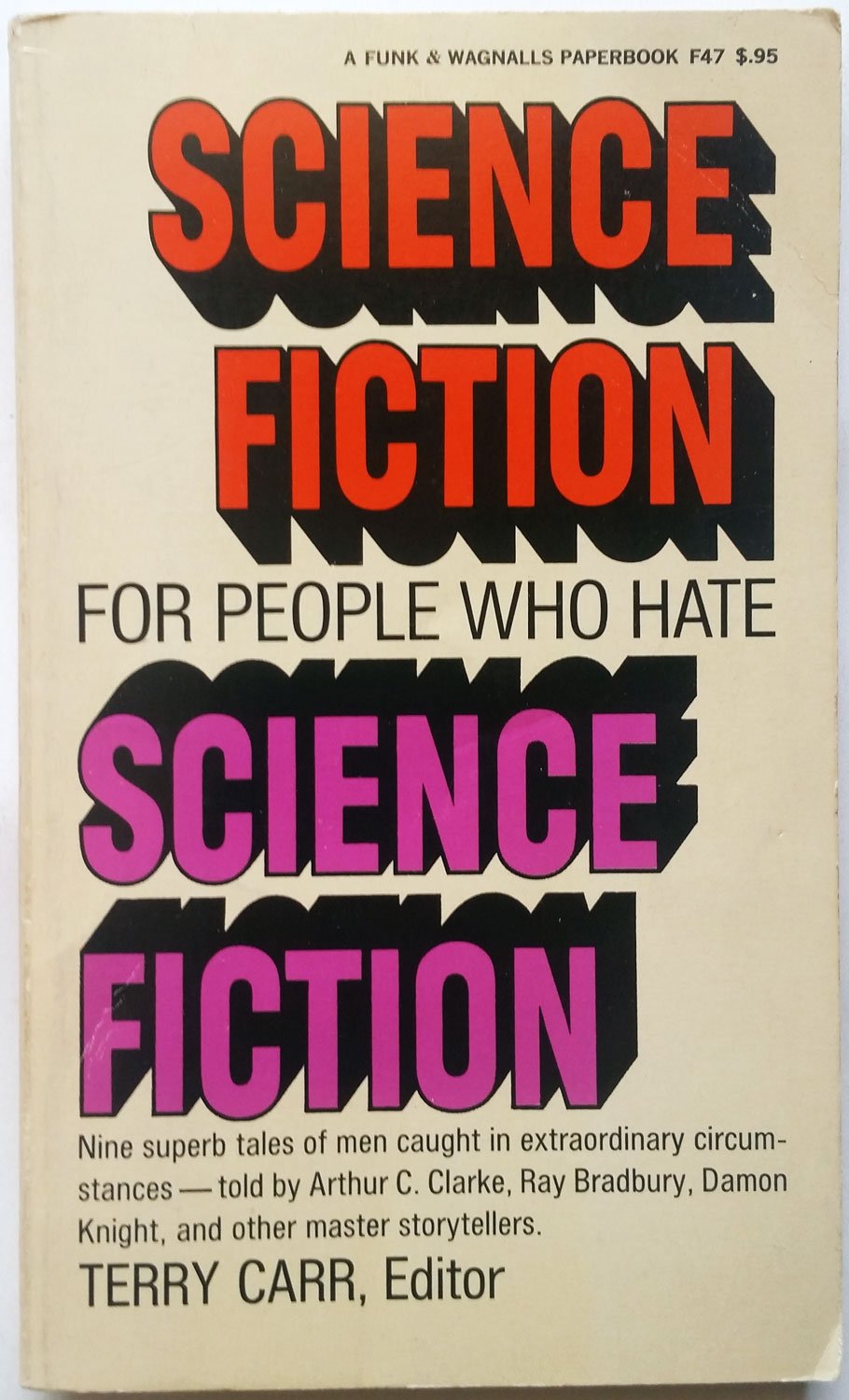 Science Fiction for People Who Hate Science Fiction.