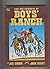 BOYS RANCH The Kid cowboys of