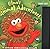 By Joy Labrack - Elmo's Animal Adventures (Sesame Street) by Joy Labrack