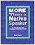 More Than a Native Speaker: An Introduction for Volunteers Teaching English Abroad by Donald B. Snow (1996-12-30)