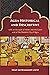 Agra-Historical and Descriptive with an Account of Akbar and His Court