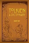 Tolkien: A Dictio...