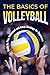 The Basics of Volleyball: G...